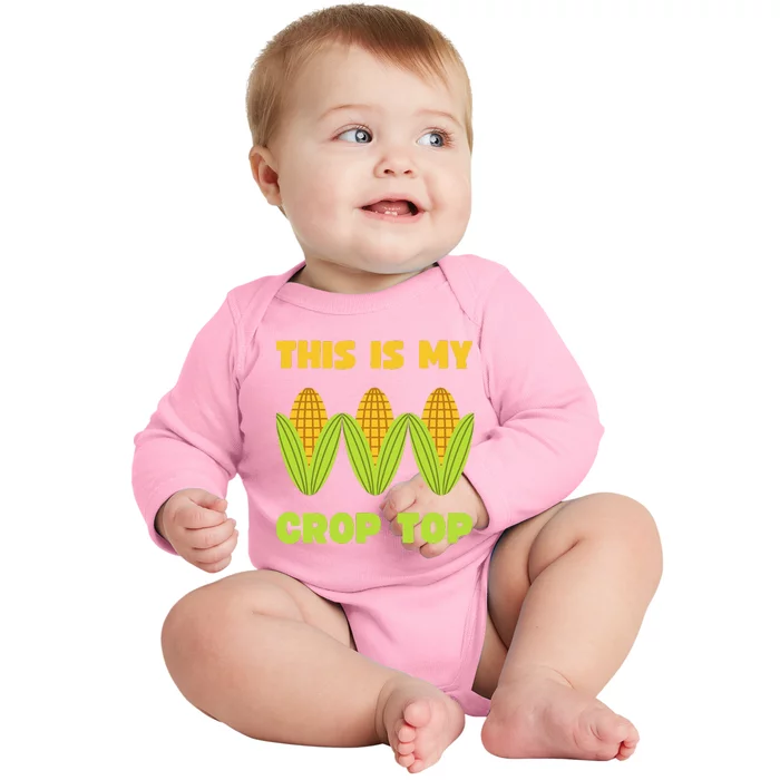 THIS IS MY CROP TOP CORN CROP TOP Baby Long Sleeve Bodysuit