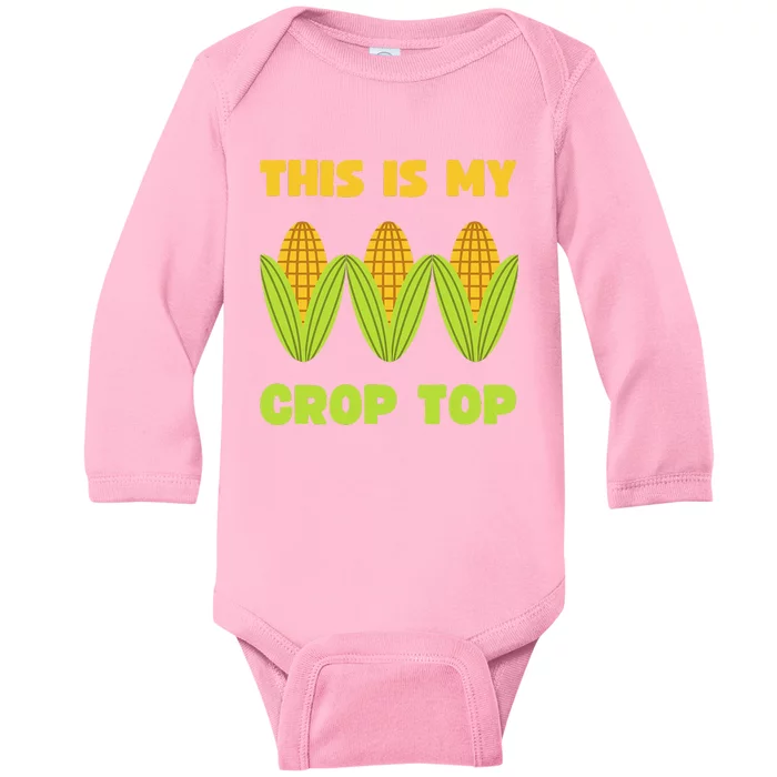 THIS IS MY CROP TOP CORN CROP TOP Baby Long Sleeve Bodysuit