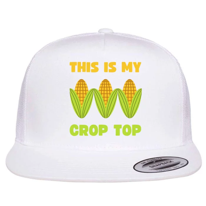 THIS IS MY CROP TOP CORN CROP TOP Flat Bill Trucker Hat