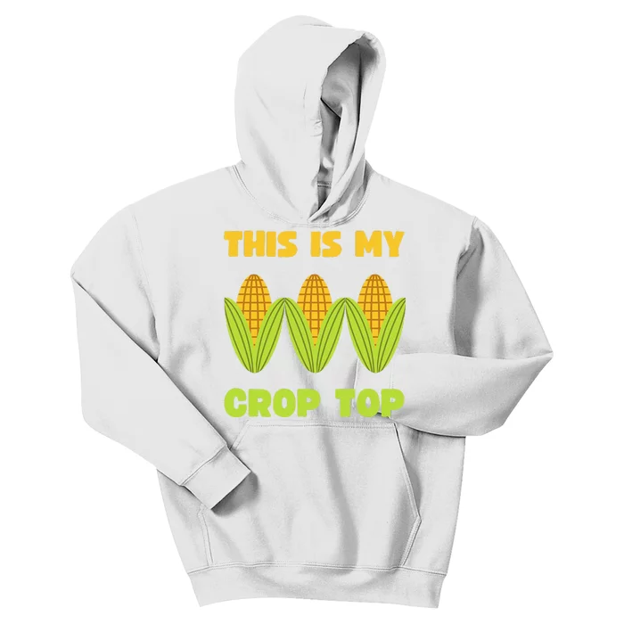 THIS IS MY CROP TOP CORN CROP TOP Kids Hoodie