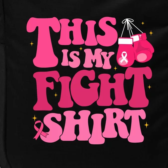 This Is My Fight Breast Cancer Ribbon Support Impact Tech Backpack