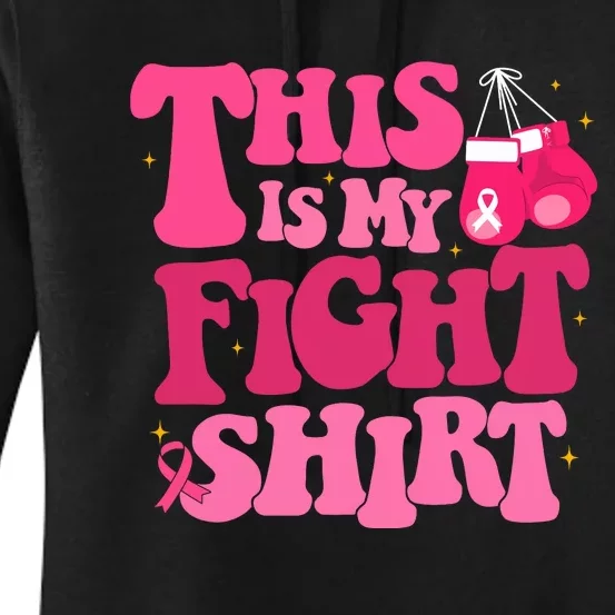 This Is My Fight Breast Cancer Ribbon Support Women's Pullover Hoodie