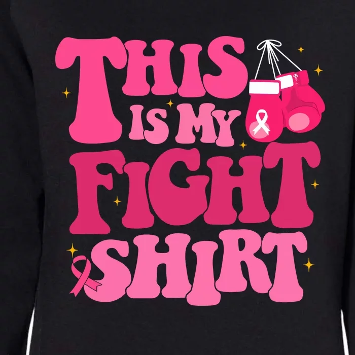 This Is My Fight Breast Cancer Ribbon Support Womens California Wash Sweatshirt