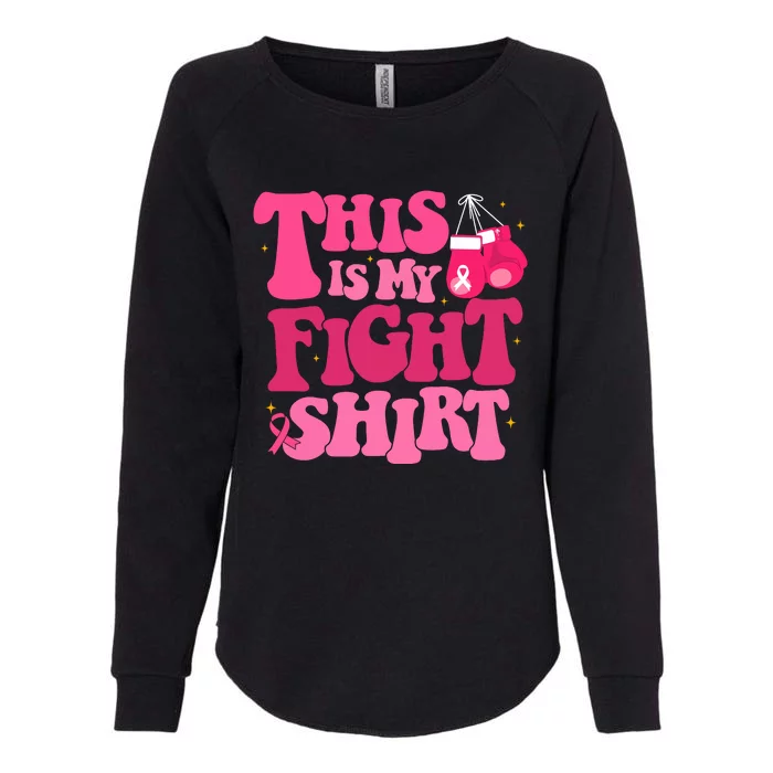 This Is My Fight Breast Cancer Ribbon Support Womens California Wash Sweatshirt