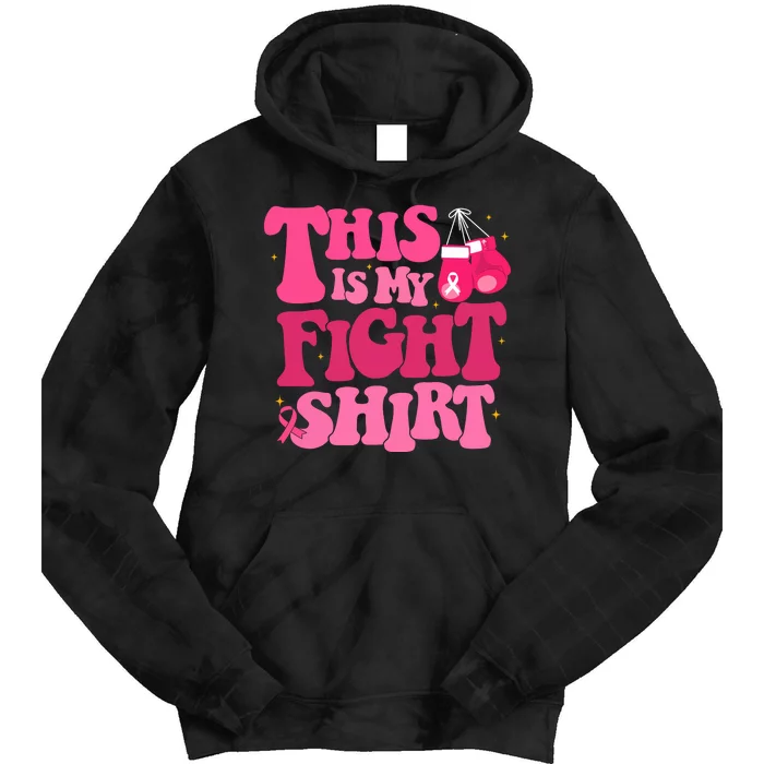 This Is My Fight Breast Cancer Ribbon Support Tie Dye Hoodie