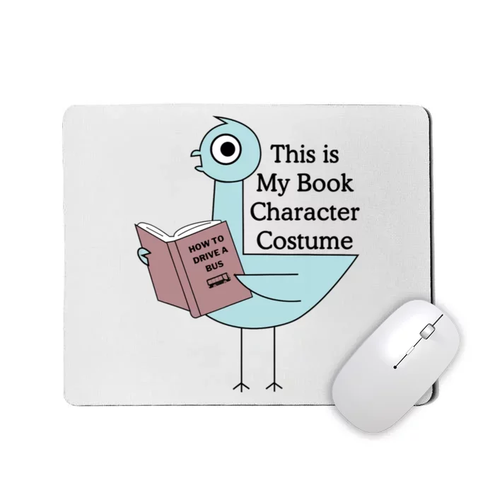 This Is My Book Character Costume Funny Pigeon Reading Mousepad