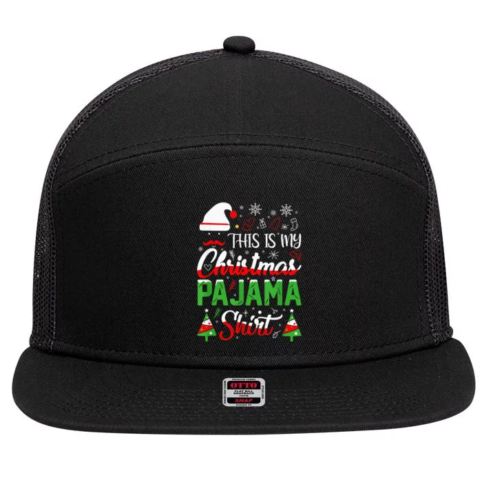 This Is My Christmas Pajama Shirt Xmas Family 7 Panel Mesh Trucker Snapback Hat