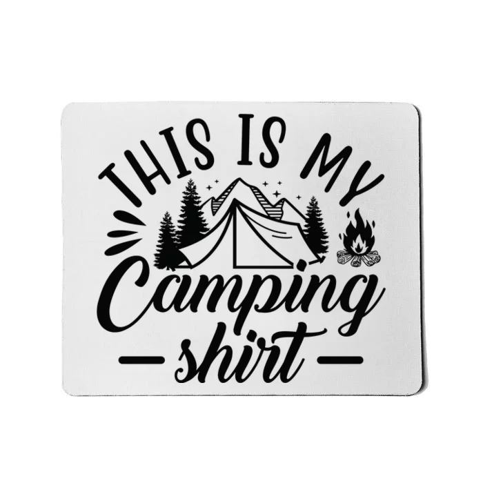 This Is My Camping Gift Funny Statet Saying Funny Gift Mousepad