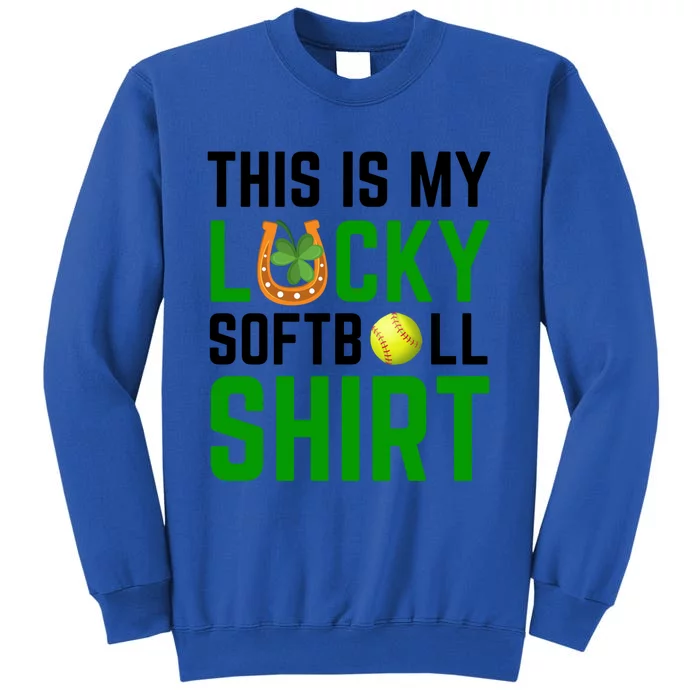 This Is My Lucky Softball Gift Sport Game St Patrick's Day Funny Gift Tall Sweatshirt