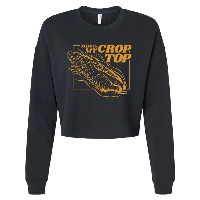 This Is My Crop Top Corn Cropped Pullover Crew