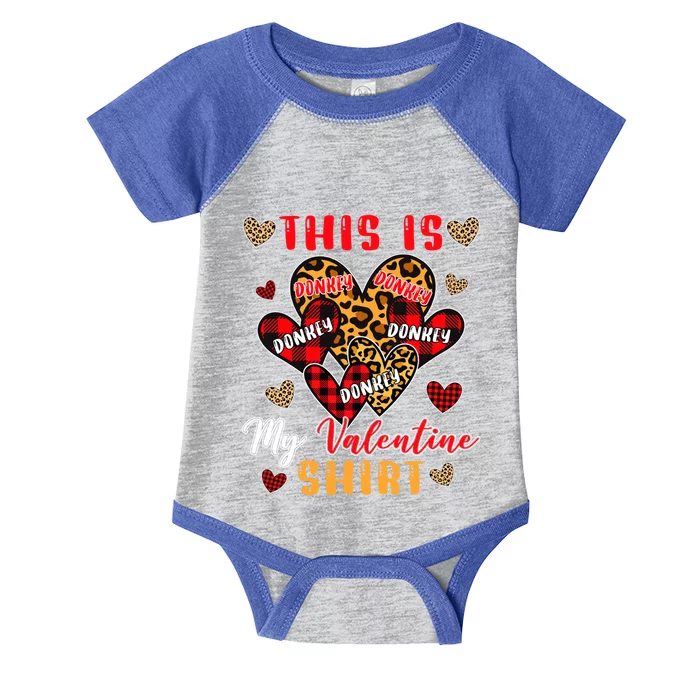 This Is My Valentine Cool Gift Cute Valentine Donkey Farmer Gift Infant Baby Jersey Bodysuit