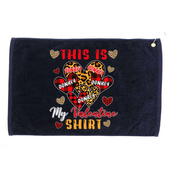 This Is My Valentine Cool Gift Cute Valentine Donkey Farmer Gift Grommeted Golf Towel