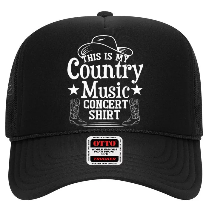 This Is My Country Music Concert High Crown Mesh Trucker Hat