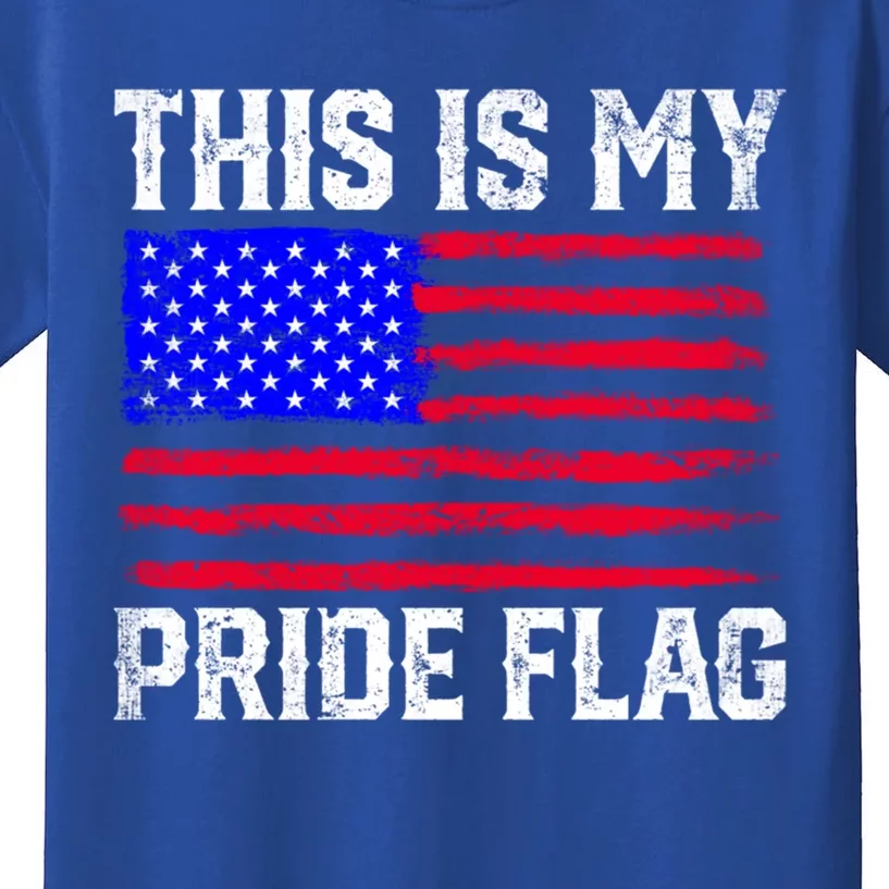 This Is My Pride Flag Usa American 4th Of July Great Gift Kids T-Shirt