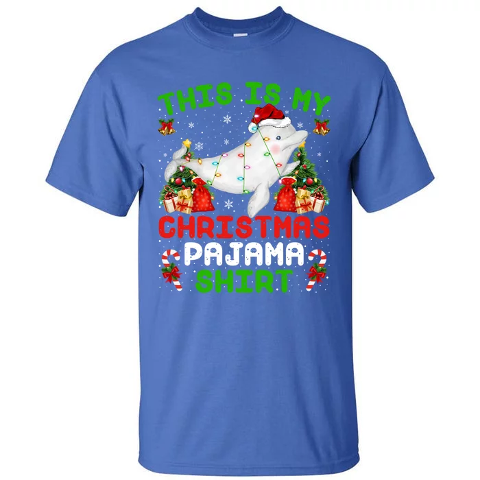 This Is My Christmas Pajama Gift Beluga Whale Christmas Cute Gift Tall T-Shirt