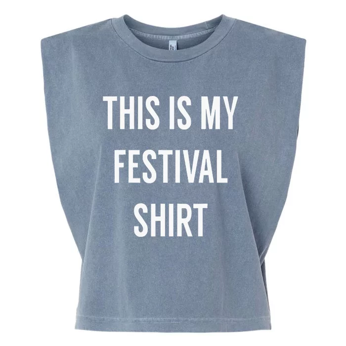 This Is My Festival Music Festival Clothing Garment-Dyed Women's Muscle Tee