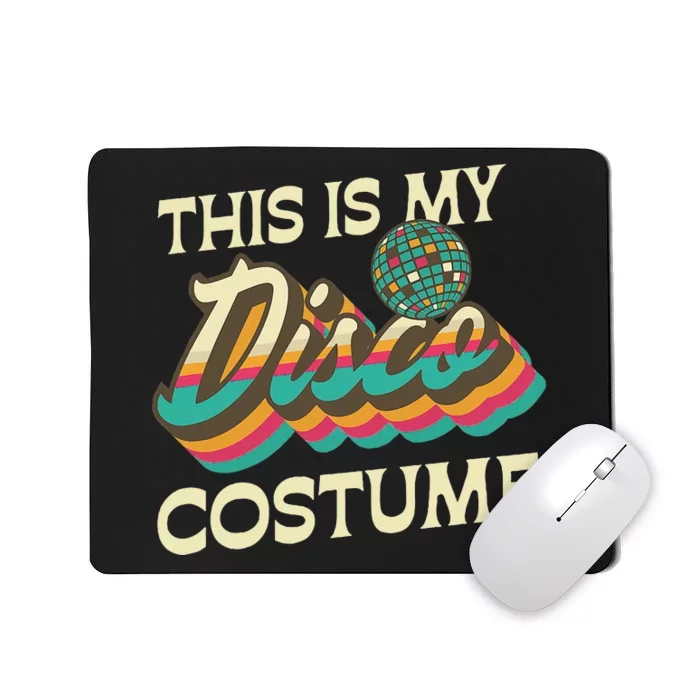 This Is My Disco Costume 70s 80s Retro Disco Party Mousepad