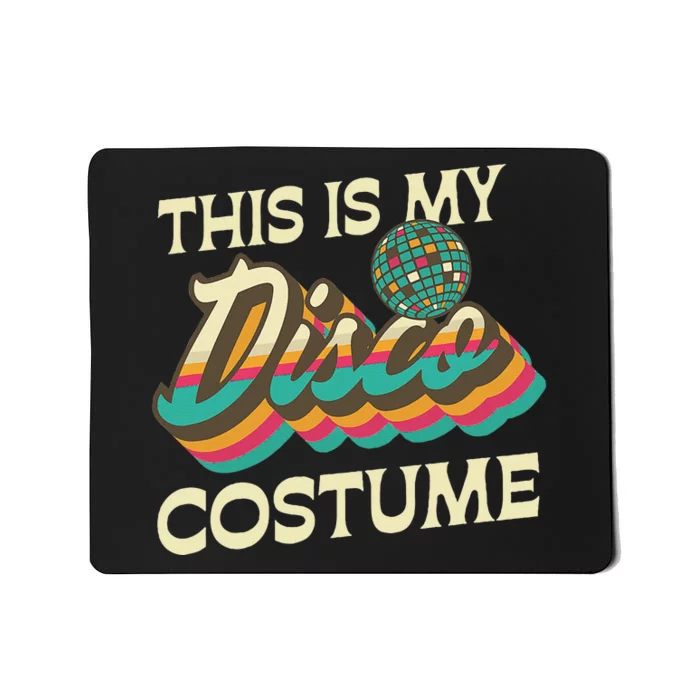 This Is My Disco Costume 70s 80s Retro Disco Party Mousepad