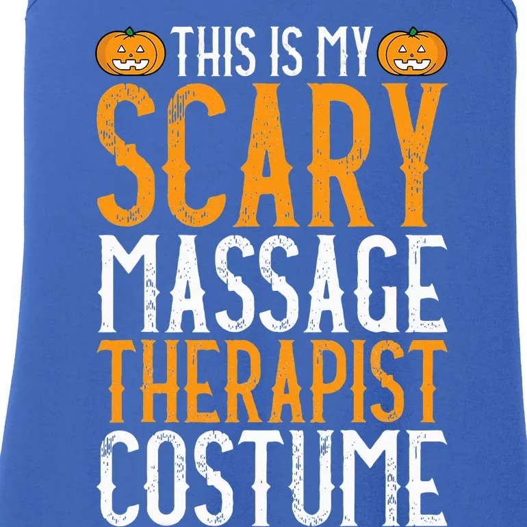 This Is My Scary Massage Therapist Costume Funny Halloween Ladies Essential Tank