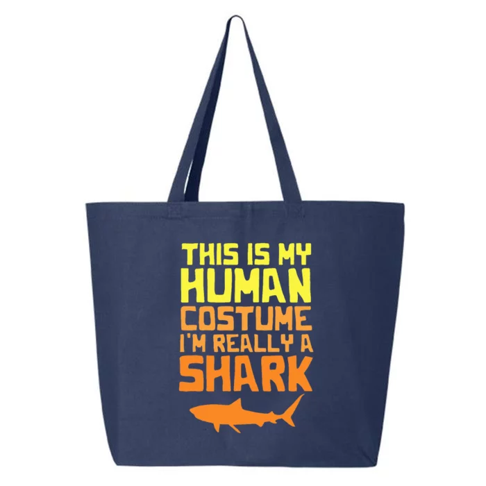 This is My Human Costume I'm Really a Shark Halloween 25L Jumbo Tote