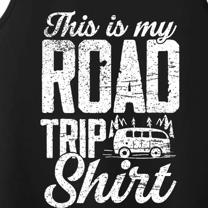 This Is My Road Trip Gift For Family Vacation Gift Performance Tank