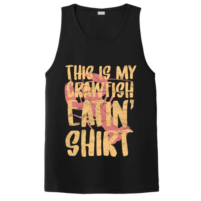 This Is My Crawfish Eatin Cute Gift Boil Season Gift Performance Tank