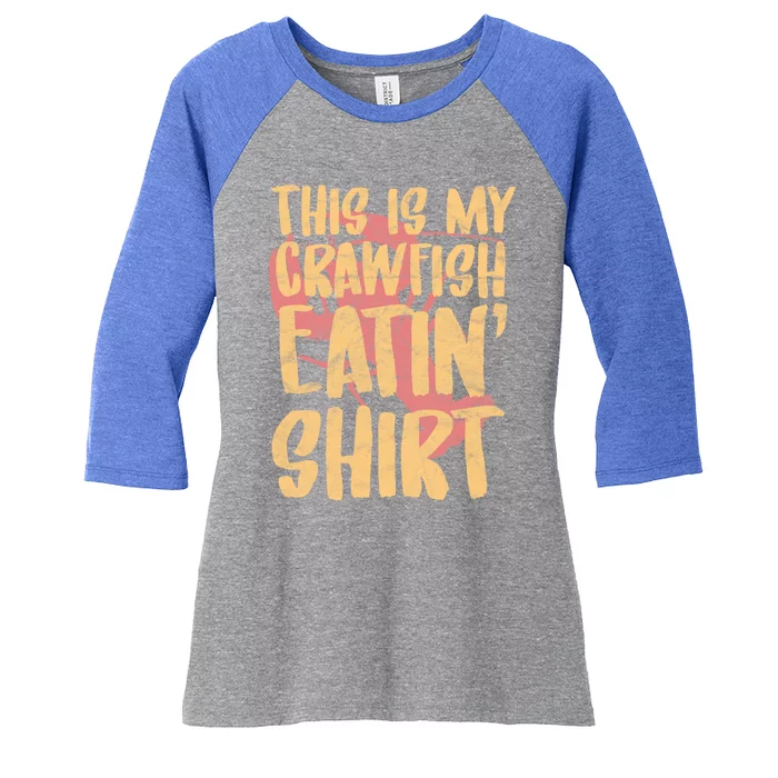 This Is My Crawfish Eatin Cute Gift Boil Season Gift Women's Tri-Blend 3/4-Sleeve Raglan Shirt