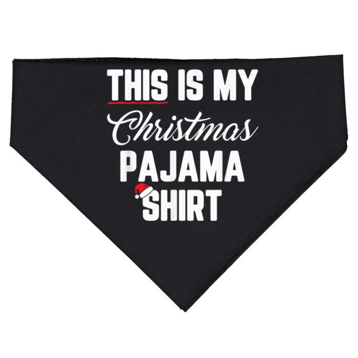 This Is My Christmas Pajama Shirt Funny Christmas USA-Made Doggie Bandana