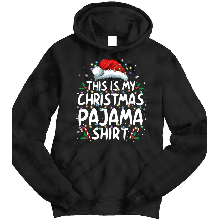 This Is My Christmas Pajama Funny Xmas Pjs Tie Dye Hoodie