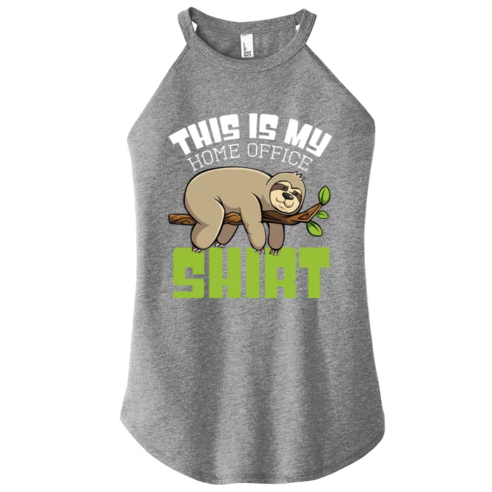 This Is My Homeoffice Design Sloth Work Sarcasm Funny Great Gift Women’s Perfect Tri Rocker Tank