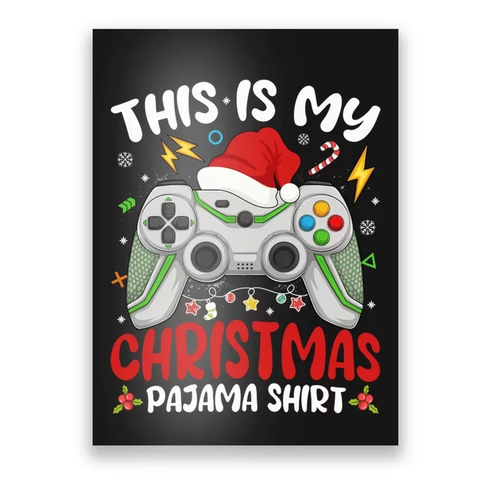 This Is My Christmas Pajama Video Game Gamer Boy Teens Poster