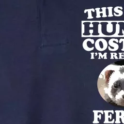 This Is My Human Costume Im Really A Ferret Pets Softstyle Adult Sport Polo