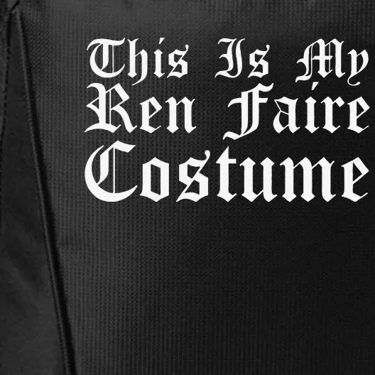 This Is My Ren Faire Costume Renaissance Halloween City Backpack