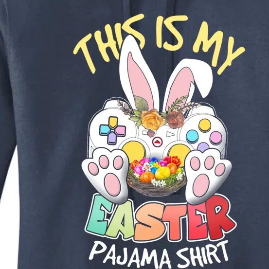 This Is My Easter Pajama Gift Game Control Basket Gaming Gift Women's Pullover Hoodie