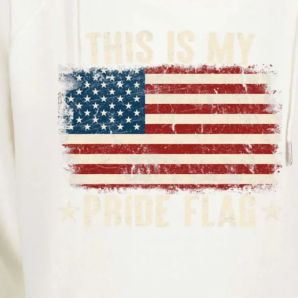 This Is My Pride Flag Usa American 4th Of July Patriotic Gift Womens Funnel Neck Pullover Hood