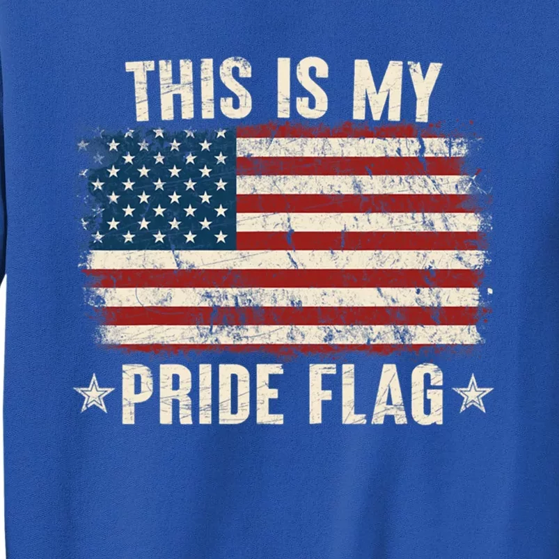 This Is My Pride Flag Usa American 4th Of July Patriotic Gift Sweatshirt