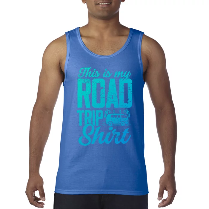 This Is My Road Trip Gift For Family Vacation Gift Tank Top