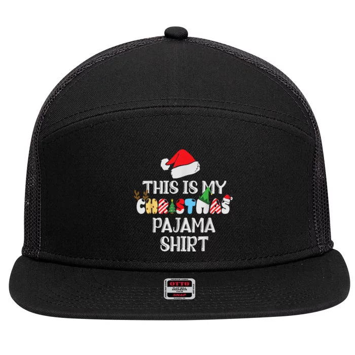 This Is My Christmas Pajama Shirt Xmas Family 7 Panel Mesh Trucker Snapback Hat