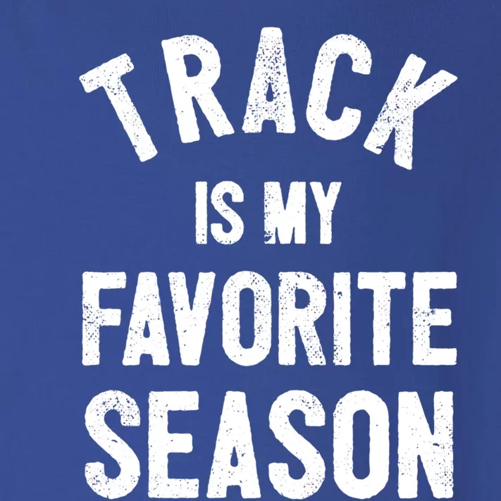 Track Is My Favorite Season Gift For Runners Gift Toddler Long Sleeve Shirt