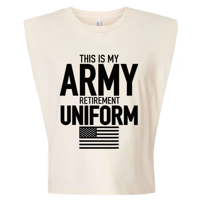 This Is My Army Retirement Uniform Retired Military Garment-Dyed Women's Muscle Tee