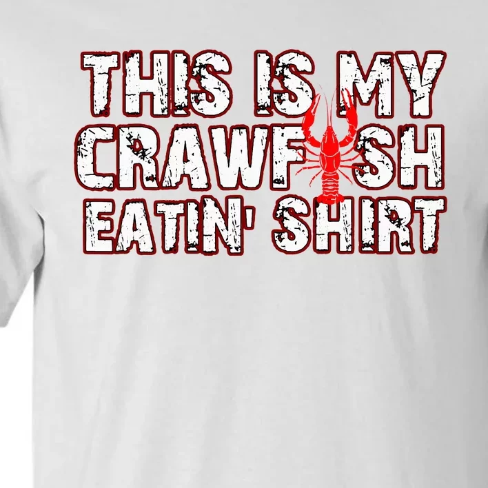 This Is My Crawfish Eating New Orleans Tall T-Shirt