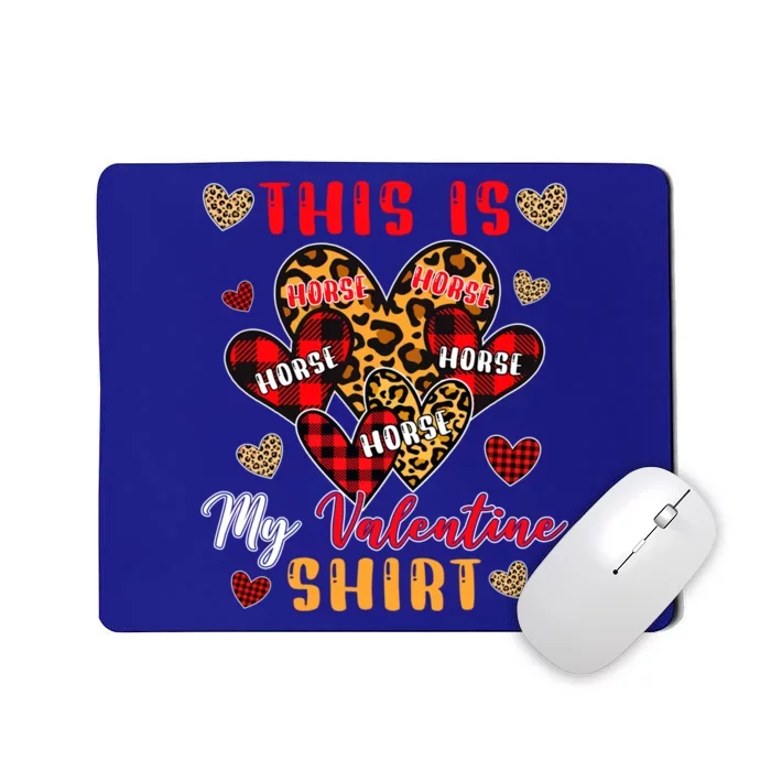 This Is My Valentine Meaningful Gift Cute Valentine Horse Farmer Gift Mousepad