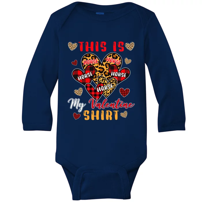 This Is My Valentine Meaningful Gift Cute Valentine Horse Farmer Gift Baby Long Sleeve Bodysuit