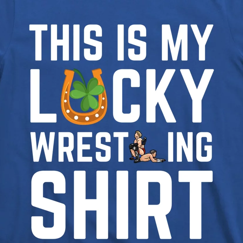 This Is My Lucky Wrestling Great Gift Sport Game St Patrick's Day Cool Gift T-Shirt