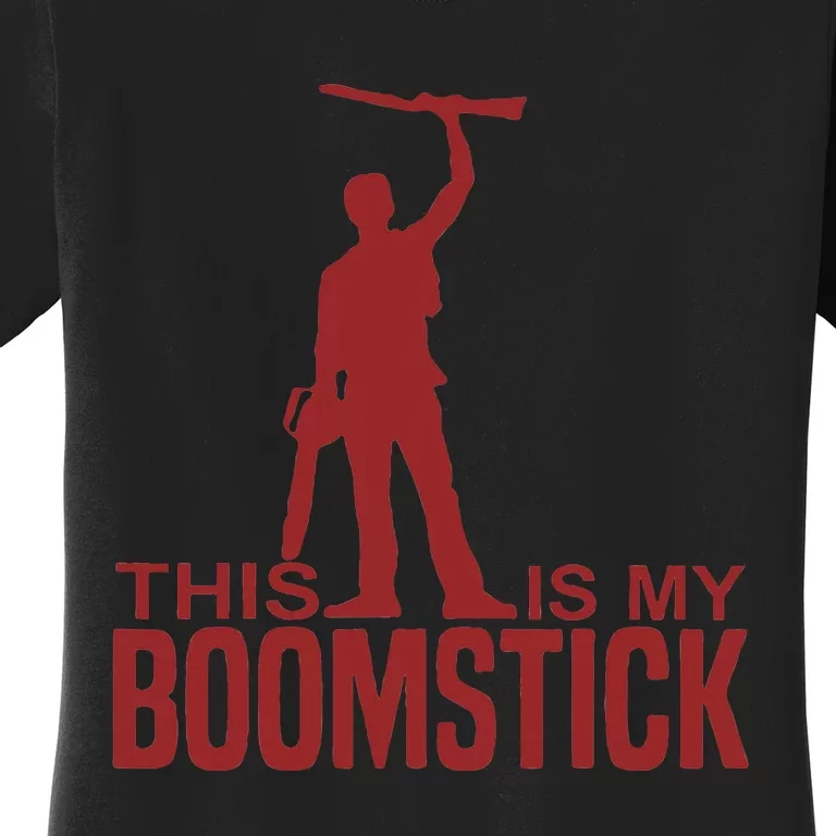 This Is My Boomstick Shotgun Chainsaw Dead Evil Halloween Women's T-Shirt