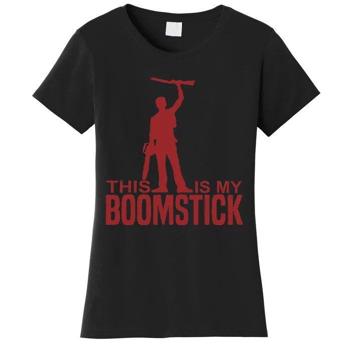 This Is My Boomstick Shotgun Chainsaw Dead Evil Halloween Women's T-Shirt