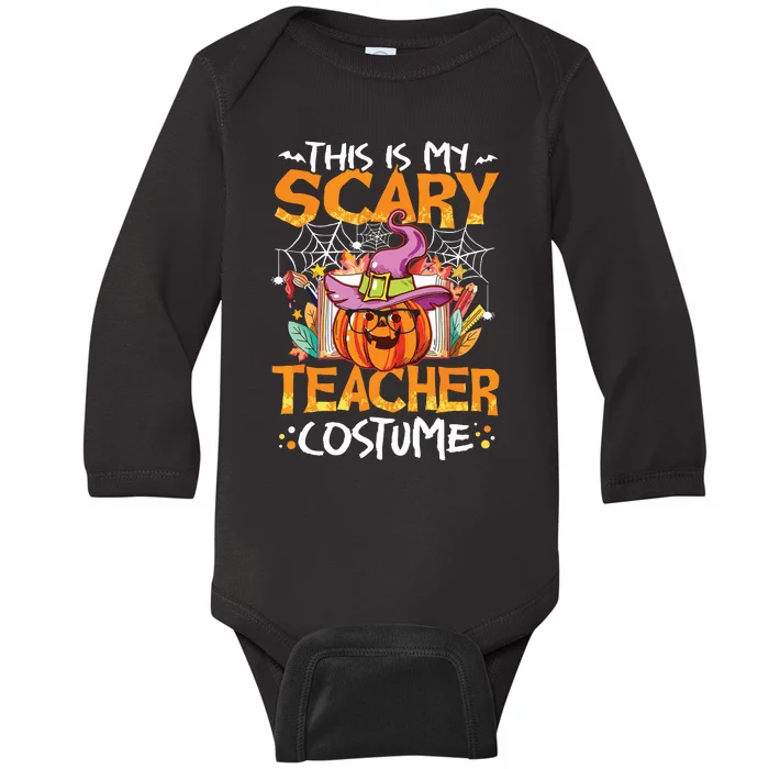 This Is My Scary Teacher Costume Funny Teacher Halloween Baby Long Sleeve Bodysuit