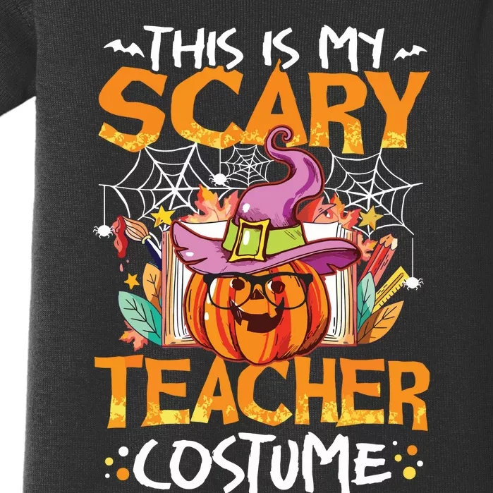 This Is My Scary Teacher Costume Funny Teacher Halloween Baby Bodysuit