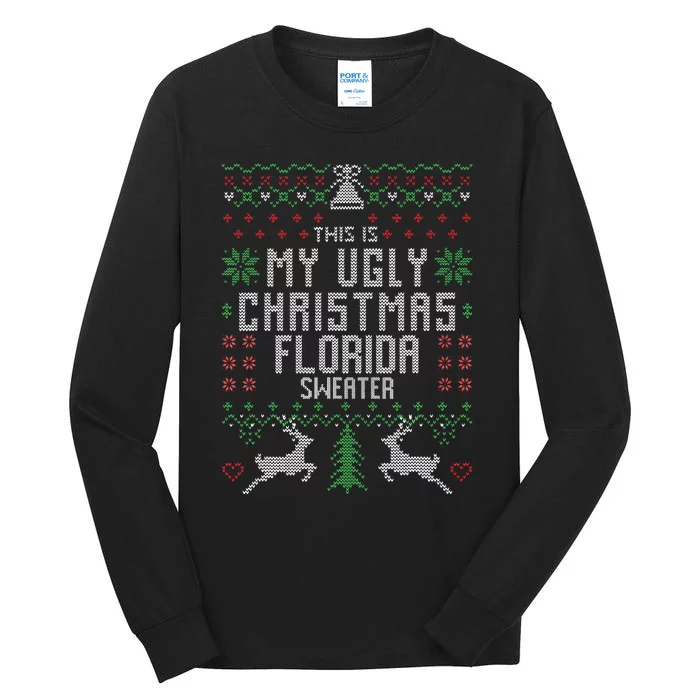 This is My Ugly Christmas Florida Sweater Funny Xmas Gifts Tall Long Sleeve T-Shirt