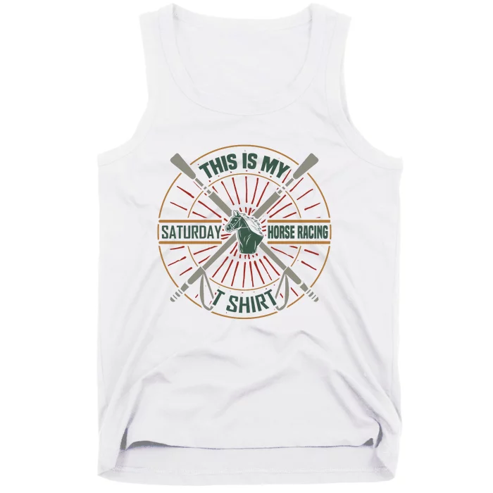 This Is My Saturday Horse Racing Shirt Tank Top